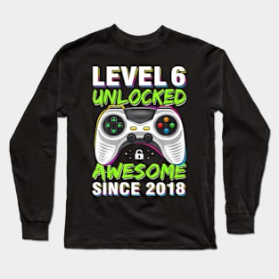 Level 6 Unlocked Awesome Since 2018 6Th Birthday Gaming Boys Long Sleeve T-Shirt